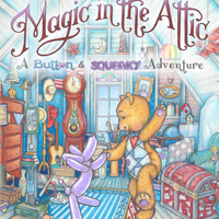 Magic in the Attic: A Button and Squeaky Adventure by Jim Shore (English) Hardcover 51499JS
