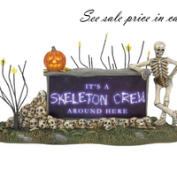 We're A Skeleton Crew Sign Village Cross Product Halloween 6013647